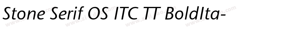 Stone Serif OS ITC TT BoldIta字体转换